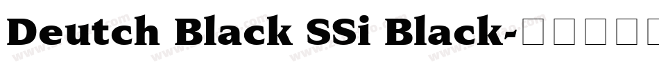 Deutch Black SSi Black字体转换
